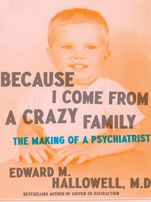 cover image of Because I Come from a Crazy Family